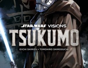 Cover for Star Wars Visions: Tsukumo