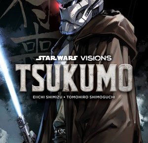 Cover for Star Wars Visions: Tsukumo