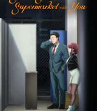 Smoking Behind the Supermarket with You Mini-Episode Cut Anime Review