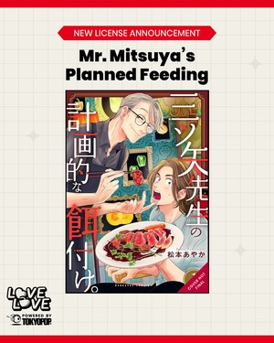 Mr. Mitsuya's Planned Feeding